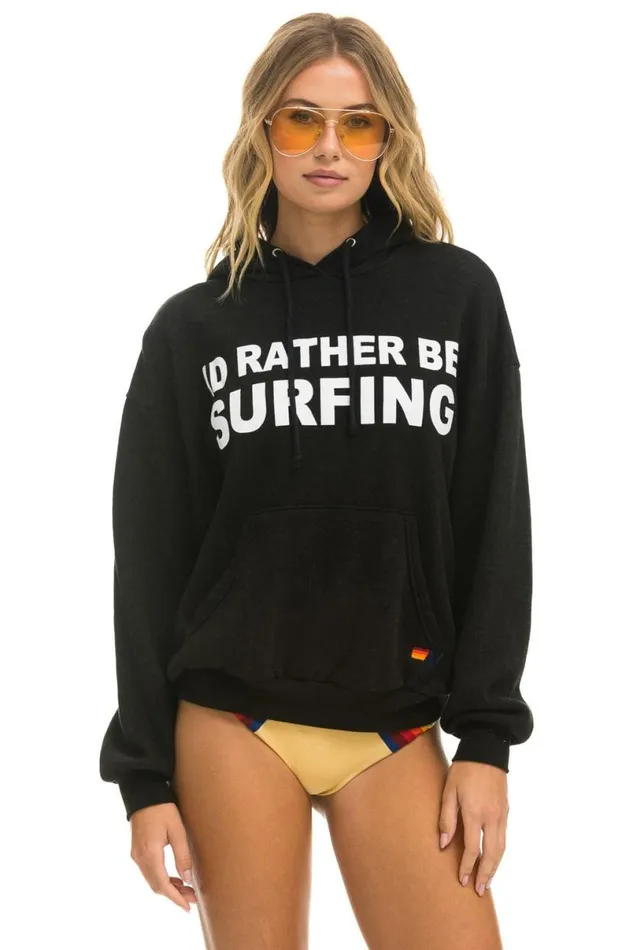 Id Rather Be Surfing Relaxed Pullover Hoodie 8211 Black WomenMen Aviator Nation Hoodies Id Rather Be Surfing Relaxed Pullover Hoodie 8211 Black WomenMen Aviator Nation Hoodies